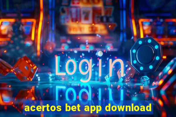 acertos bet app download